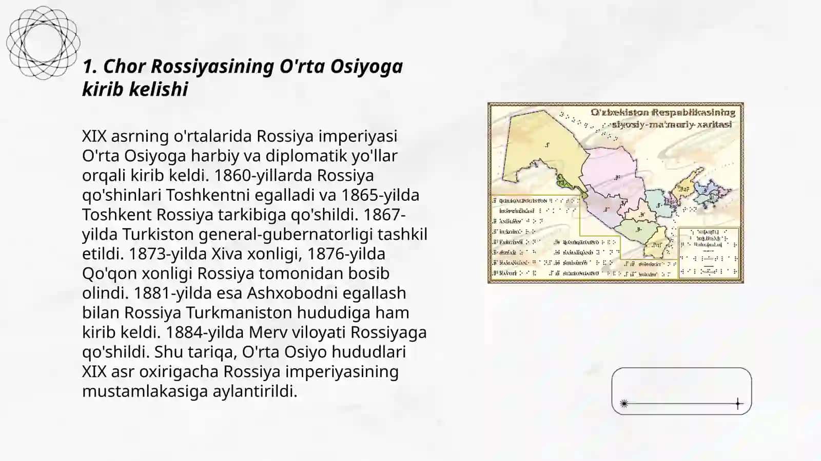 O'rta osiyoning chor rossiyasi boshqaruv davridagi tarixiy geografiyasi Ğulomov Ilyosbek 3