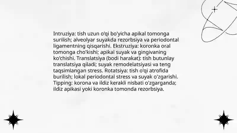 Tishlarni siljitish turlari. Ortodontik davolash taʼsiri ostida tish jagʻ tizimidagi morfologik oʻzgarishlar 3