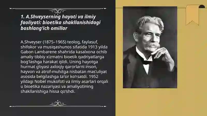 Bioetika shakllanishida A.Shveyserning faoliyati va ilmiy ishlarining ahamiyati 3