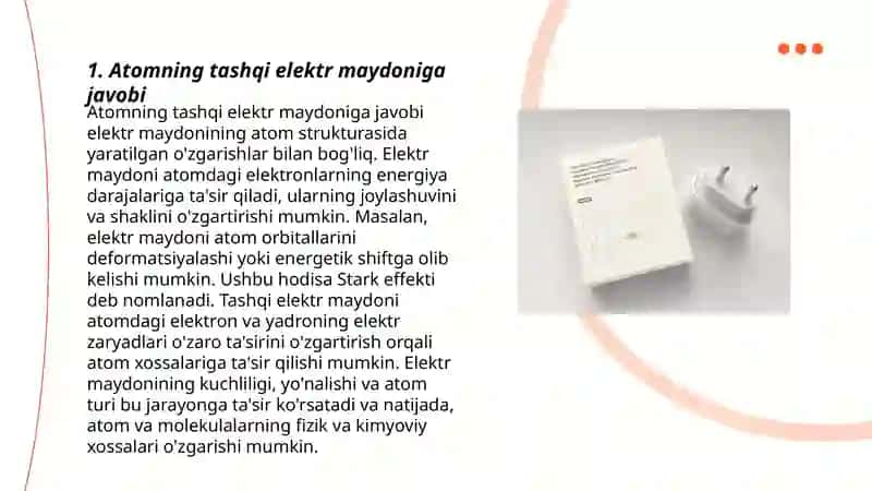 Atomning tashqi elektr maydoniga javobi 3