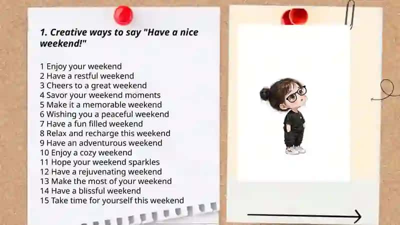 Plan: Creative Ways to Say "Have a Nice Weekend!" 3
