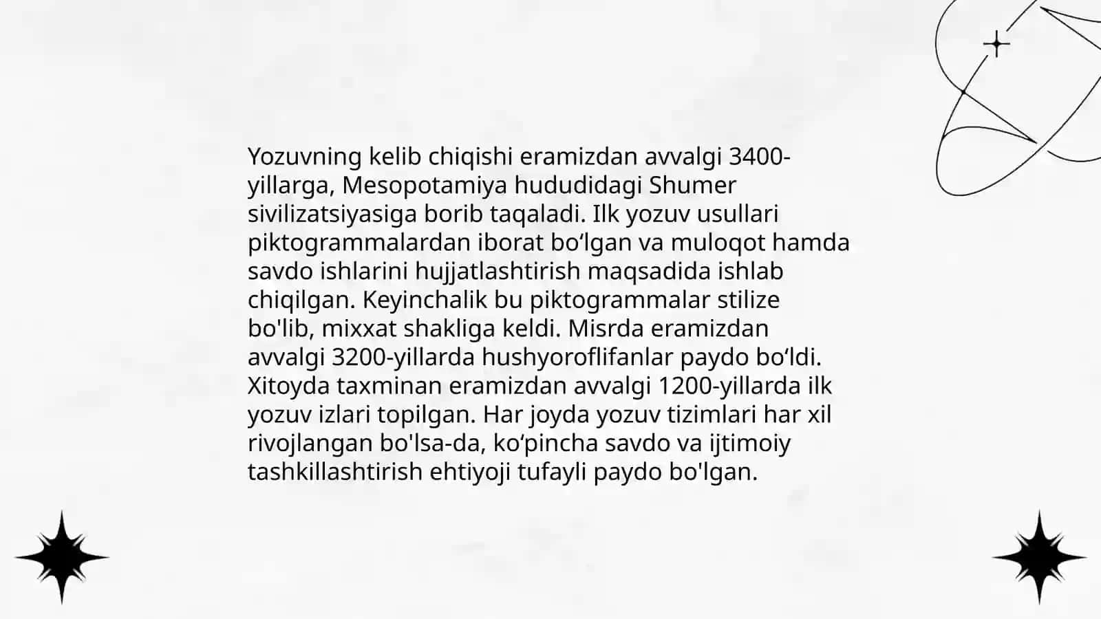 Yozuv tarixi. Yozuv va uning jamiyat taraqqiyotidagi ahamiyati. Til va yozuv. Yozuvning paydo bo'lishi 3