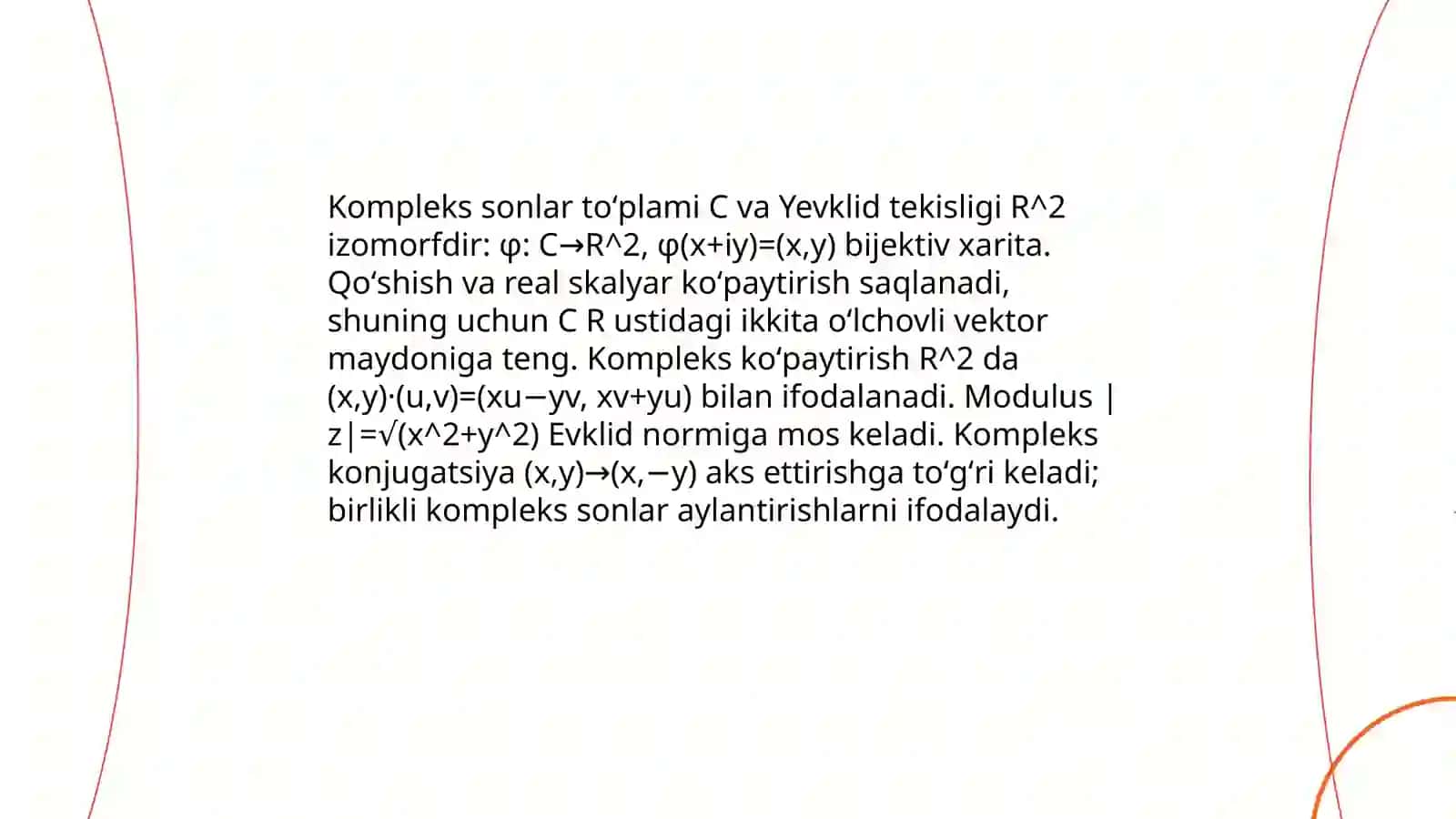 Kompleks sonlar toʻplami va Yevklid tekisligining izomorfligi 3