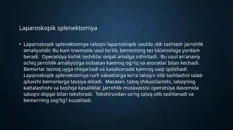 Laparoskopik splenektomiya. O‘t chiqarish yo‘llarining atreziyalarida operatsiyalar. 3