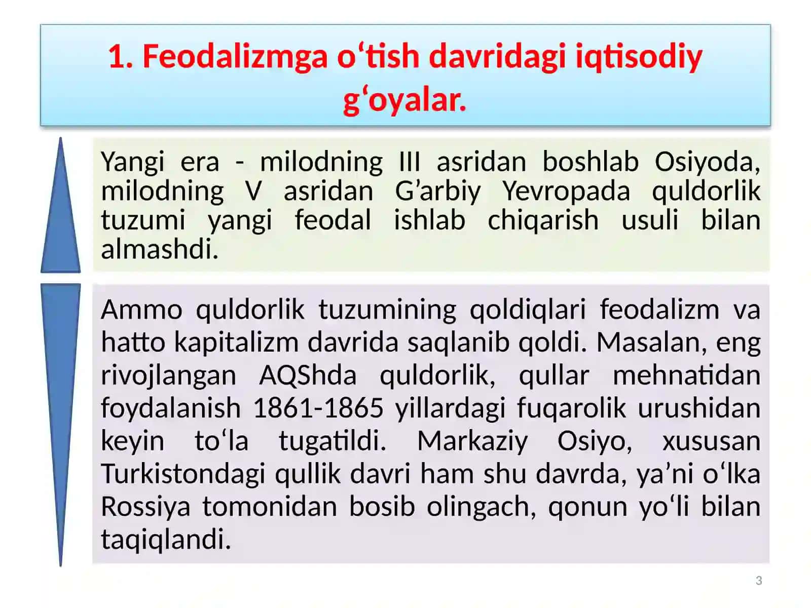 Ma’ruza rejasi: Feodal jamiyati va uning yemirilishi davridagi iqtisodiy ta’limotlar 3