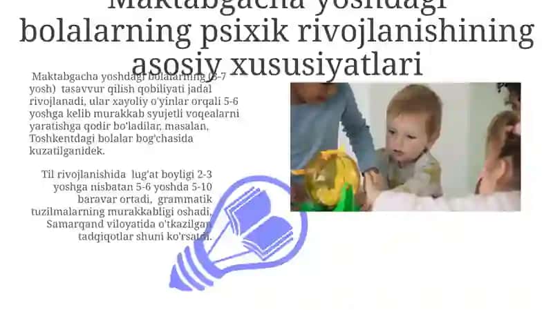 Maktabgacha yoshdagi bolalarning psixik rivojlanishining asosiy xususiyatlari 3