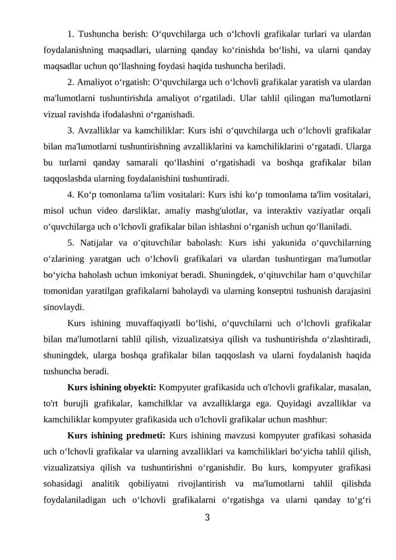 Kompyuter grafikasida uch o‘lchovli grafikaning boshqa turlardan avzalliklar va kamchilklari 3