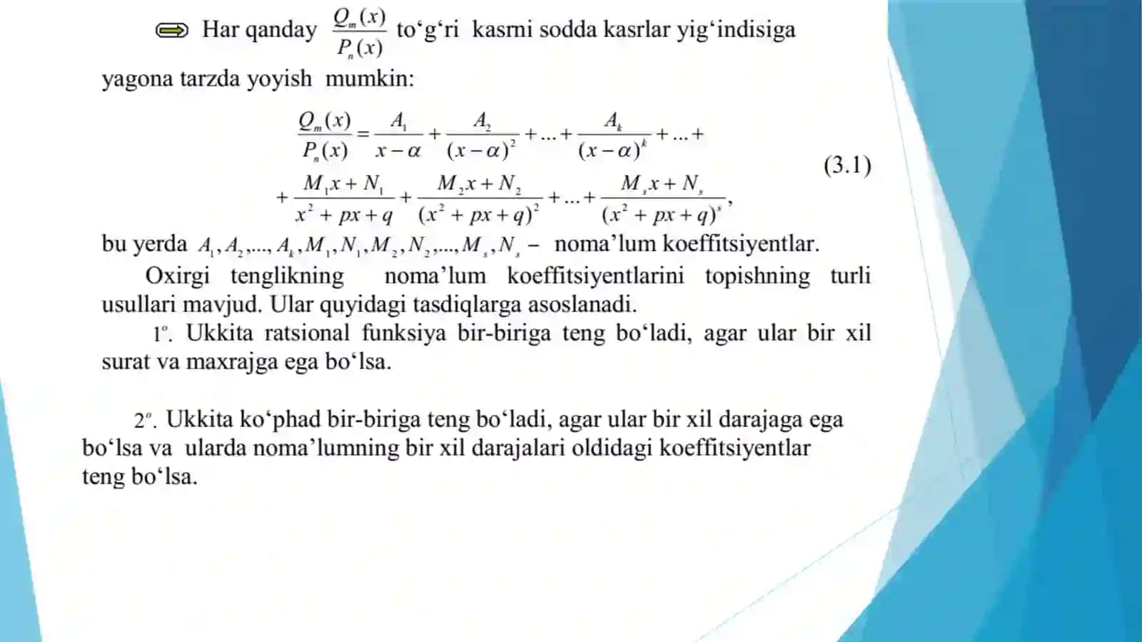 Eng sodda ratsional kasrlarni integrallash,Ratsional kasrlarni sodda ratsional kasrlarga ajratish 3
