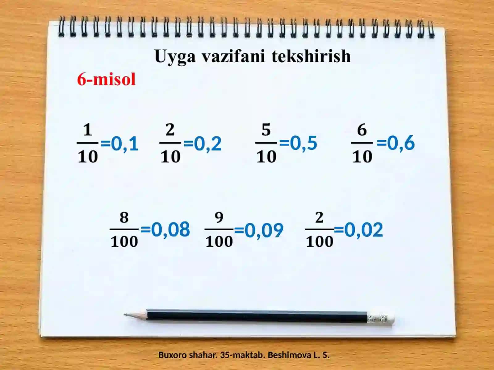 O’nlikasrlarni oddiy kasr ko’rinishida ifodalash 3