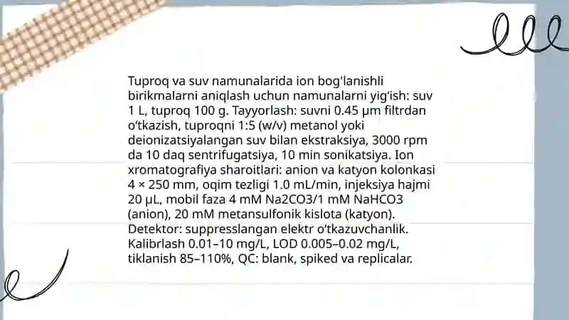 Tuproq va suvning ifloslanishida ion bog'lanishli birikmalarni aniqlab ulardan tozalash usulini ishlab chiqish 3