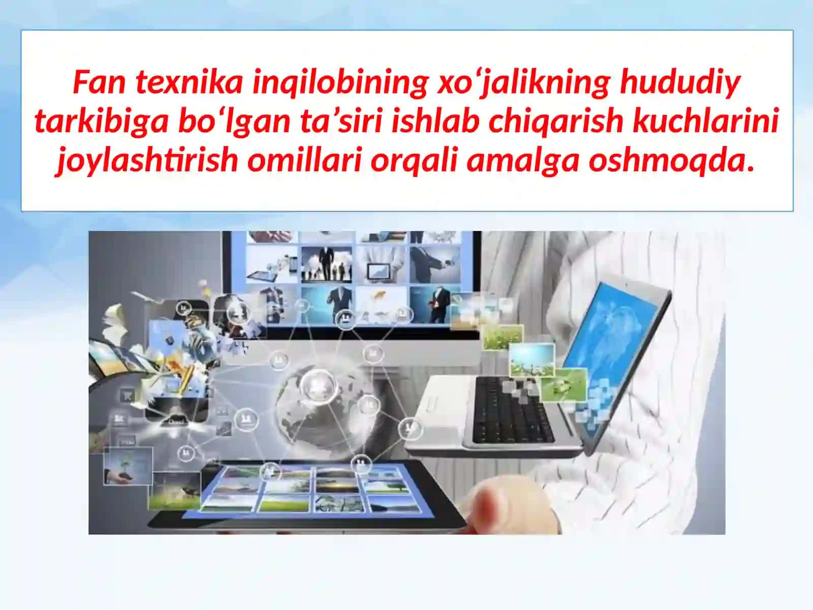 Mamlakatlarda xo‘jalikning hududiy tuzilishigafan-texnika inqilobining ta’siri 3