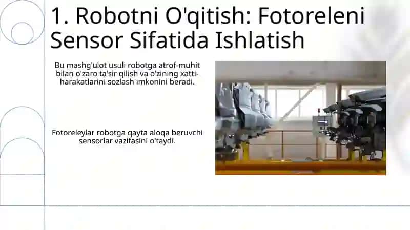FOTORELE YORDAMIDA TEXNOLOGIK ROBOTLARINI BOSHQARISH USULLARINI O`RGANISH 3