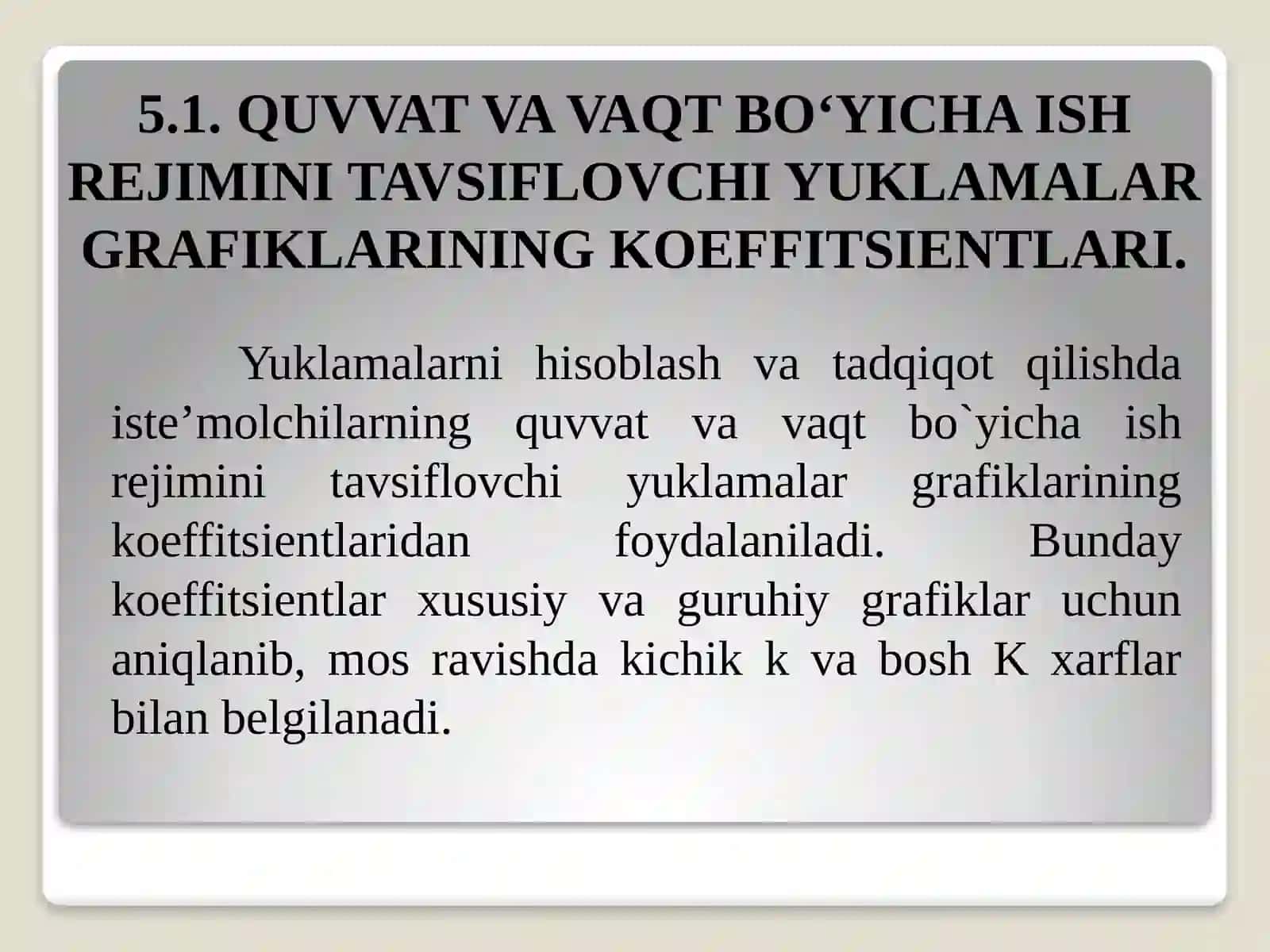 ELEKTR YUKLAMALAR GRAFIKLARINI HARAKTERLOVCHI ASOSIY KATTALIKLAR 3