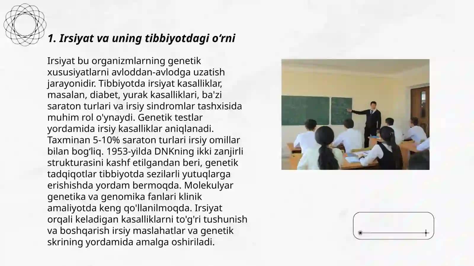 Irsiyat va irsiy kasalliklar.Nerv tizimining ahamiyati va gigiyenasi.(Slayd) 3