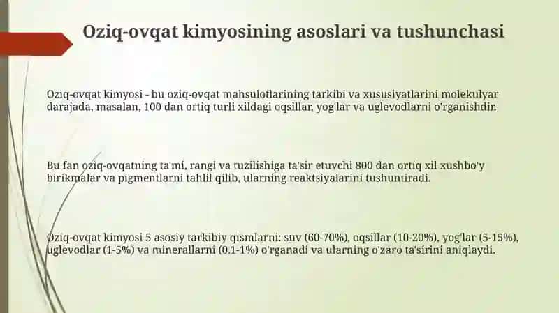 Oziq-ovqat kimyosining oziq-ovqat sanoatida tutgan oʻrni 3