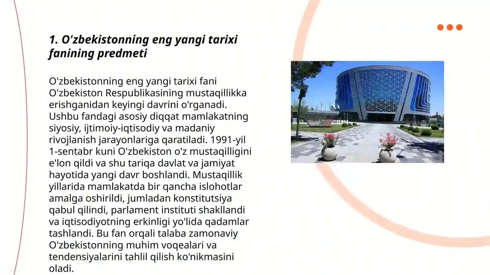 O'zbekistonning eng Yangi tarixi fanining predmeti, maqsadi va vazifalari 3