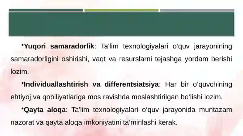 Ta'lim texnologiyalariga qo'yiladigan asosiy talablar 3