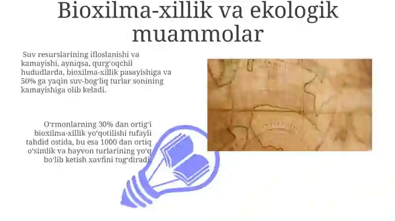 Bioxilma-xillik va ekologik muammolar 3