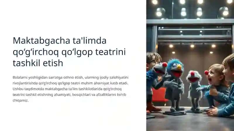 MAKTABGACHA TA'LIM TASHKILOTIDA QO‘G‘IRCHOQ QO‘LGOP TEATRINI TASHKIL ETISH 3