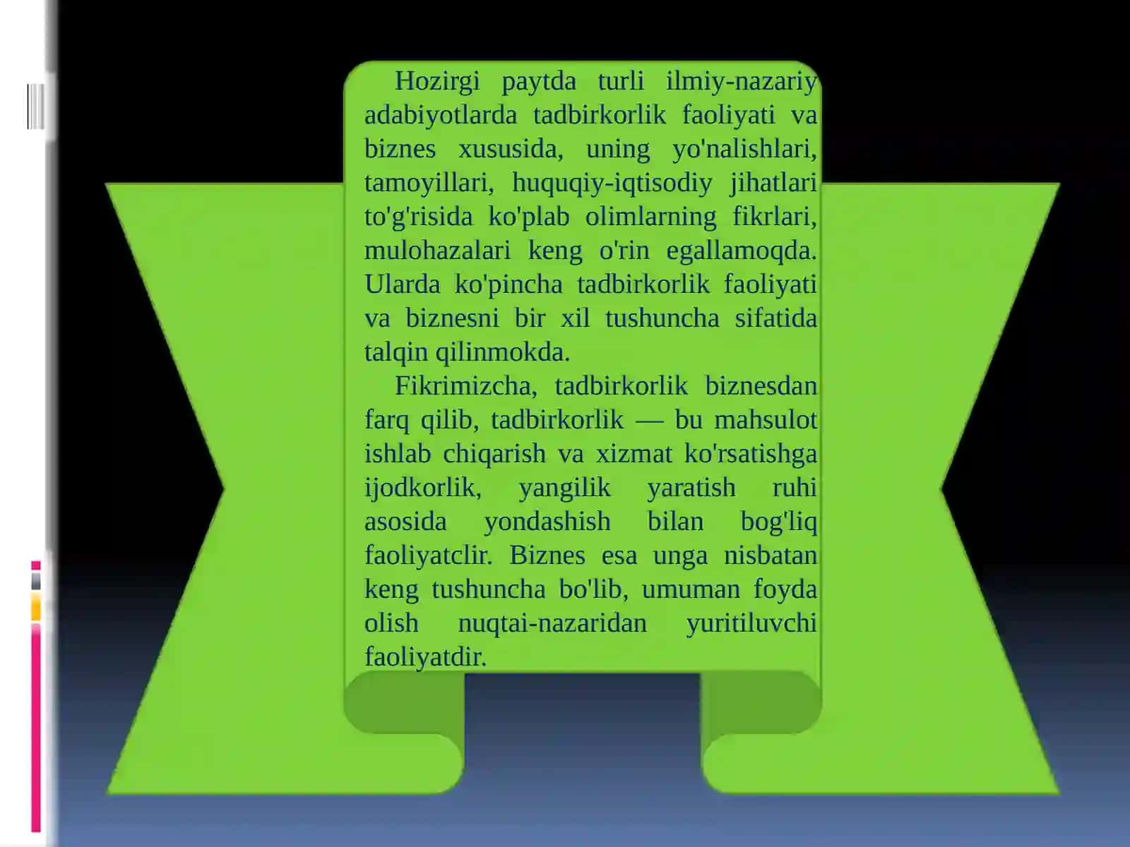 Tadbirkorlik faoliyatining mohiyati va muhumi belgilari 3
