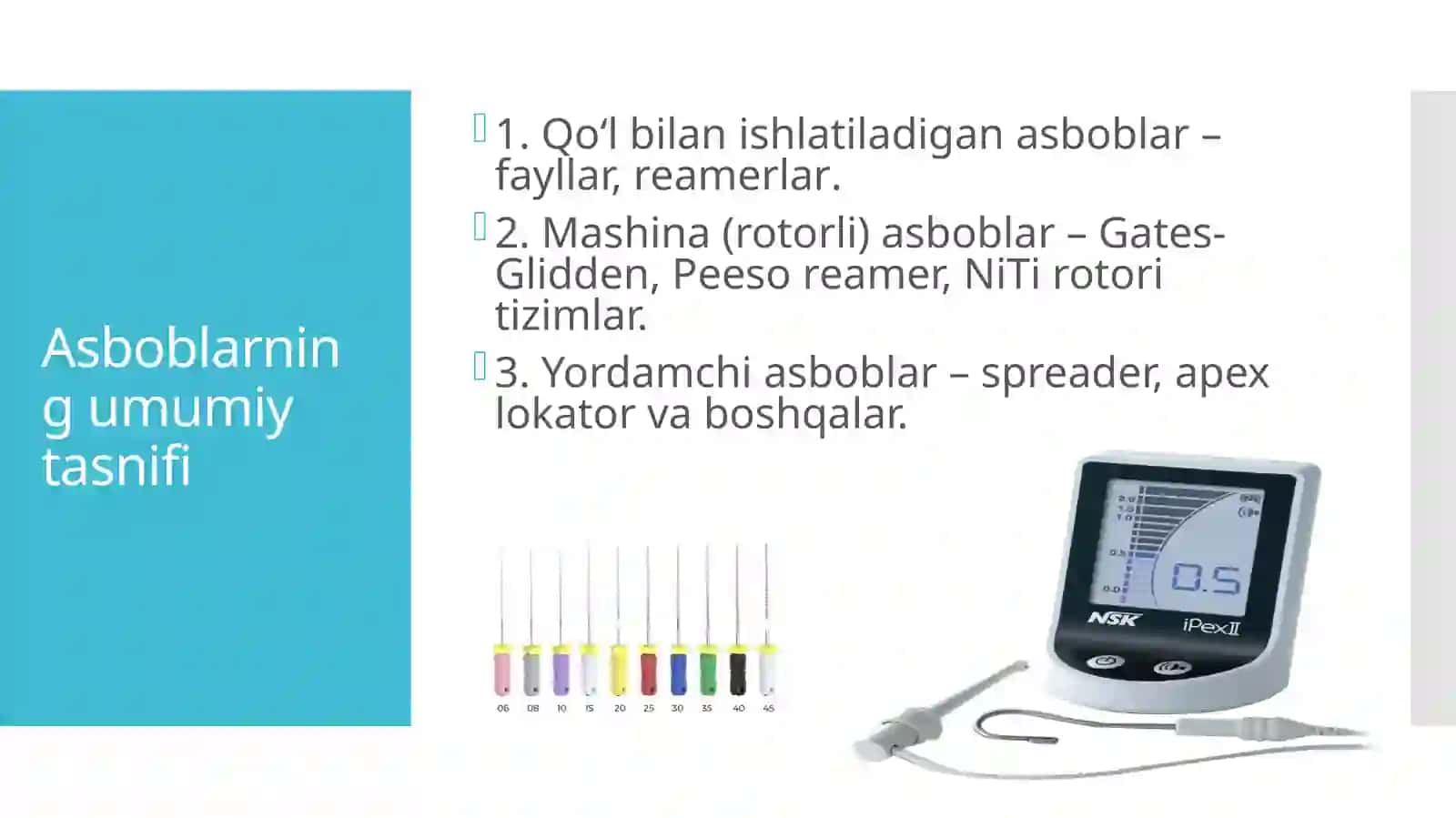 Ildizkanallarini o‘tish uchun qo‘llaniladigan asboblar 3