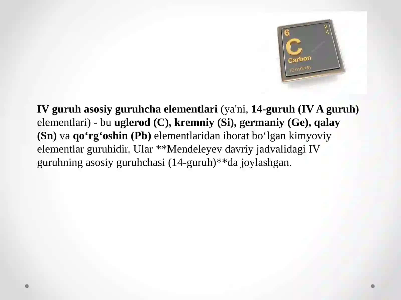 IV GURUH ASOSIY GURUHCHA ELEMENTLARI 3