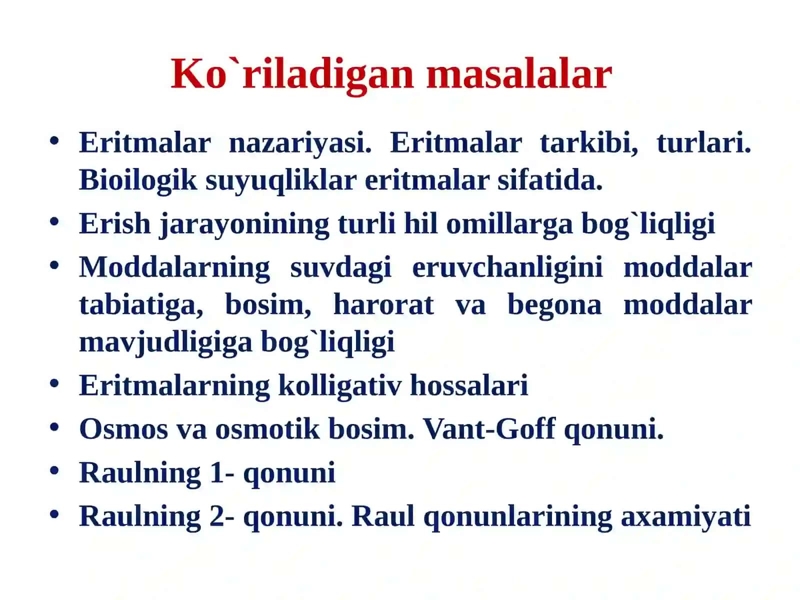 ERITMALAR. ERITMALARNING KOLLIGATIV XOSSALARI 3
