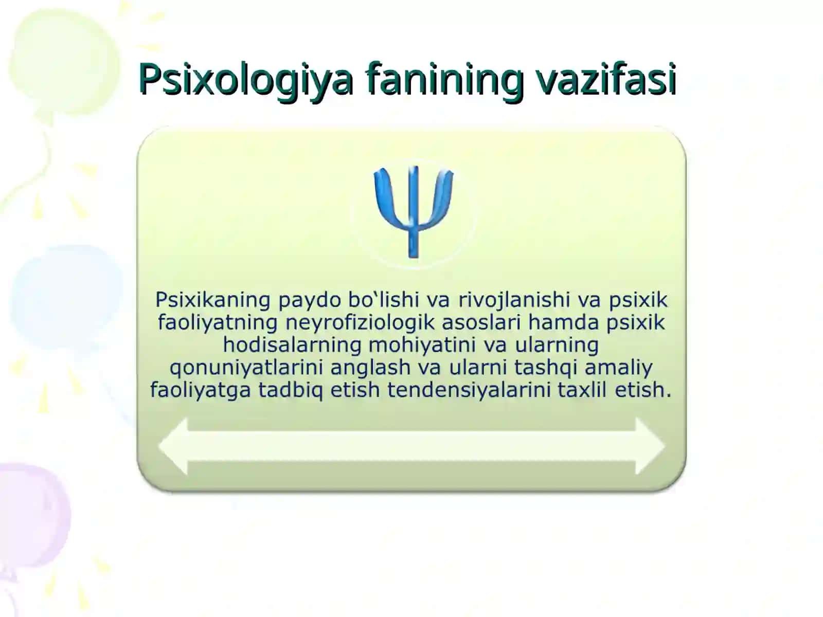 PSIXOLOGIYA FANINING PREDMETI VA RIVOJLANISH TARIXI, SOXALARI VA TADQIQOT METODLARI 3
