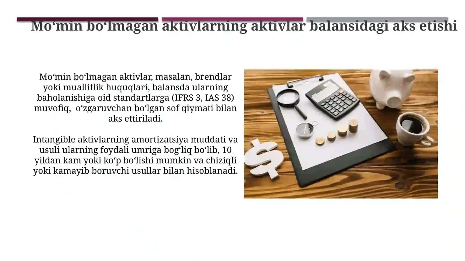 Nomoddiy aktivlarning iqtisodiy mohiyati va hisobning vazifalari 3