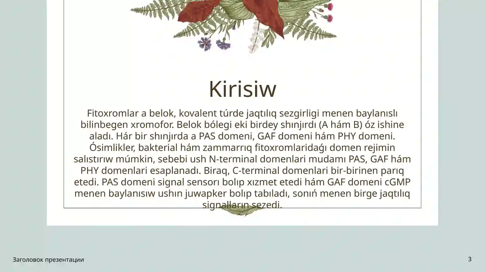 Fitoxrom sisteması jáne onıń ósimliklerdiń  ósiwi hám rawajlanıwındaǵı ornı 3