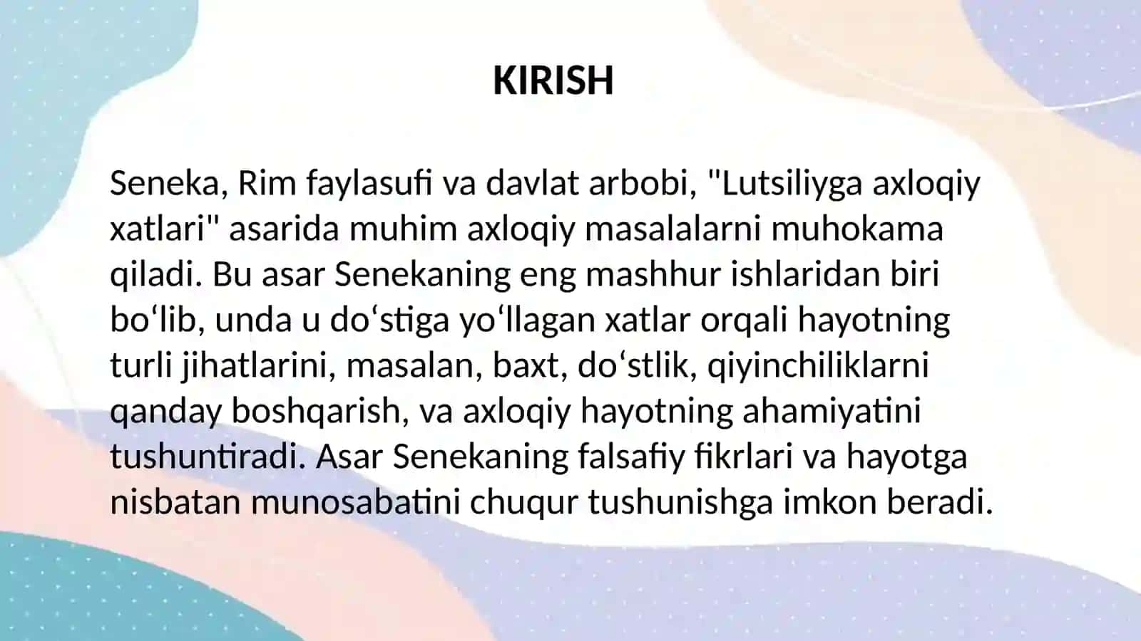 SENEKANING "LUTSILIYGA AXLOQIY XATLARI" ASARI 3