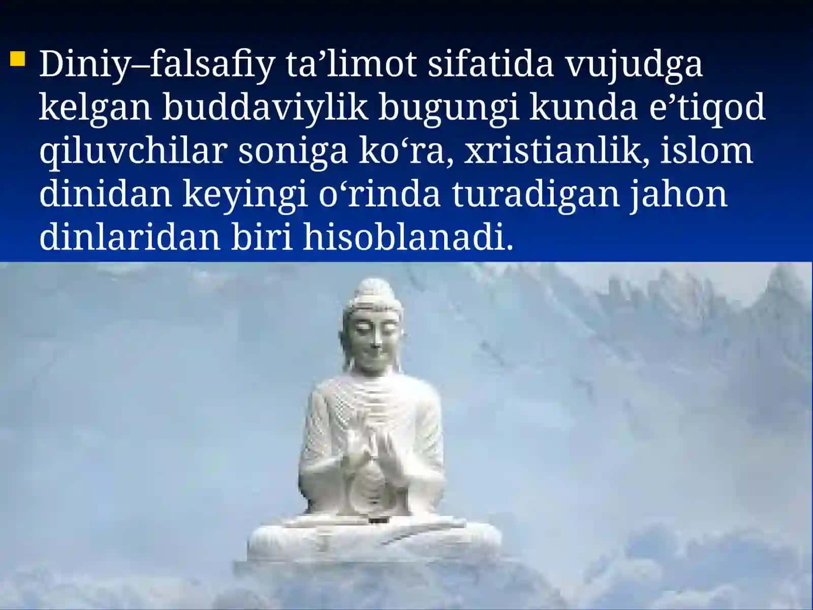 Buddizm dini tarixi va asosiy gʻoayalari 3
