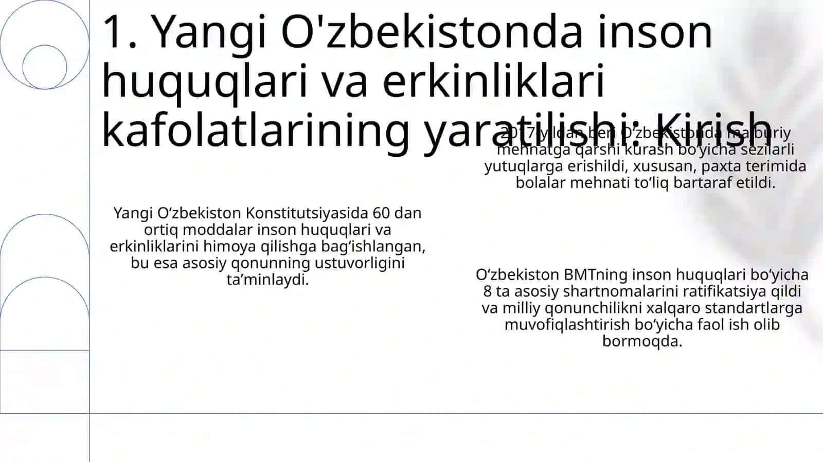 Yangi O‘zbekistonda inson haq- huquqlari va erkinliklari kafolatining yaratilishi 3