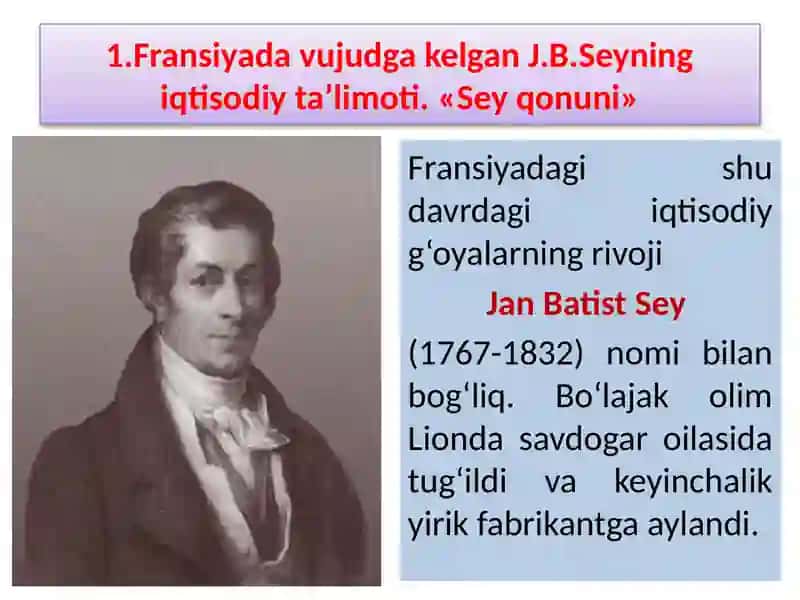 Jan Batist Seyning iqtisodiy ta’limoti 3