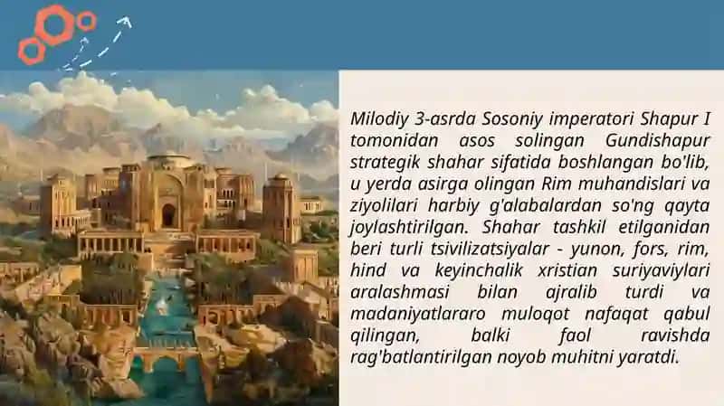 Gondishopur akademiyasi - o'rta asrlarning ilk tarjima va tibbiyot markazi 3