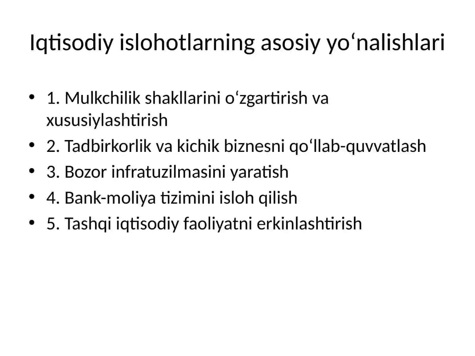 Iqtisodiy islohotlar, xususiy mulkchilikning shakllanishi. O‘zbekistonda bozor munosabatlarining rivojlanishi 3