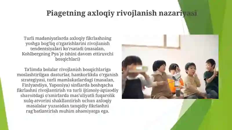 Piagetning axloqiy rivojlanish nazariyasi 3