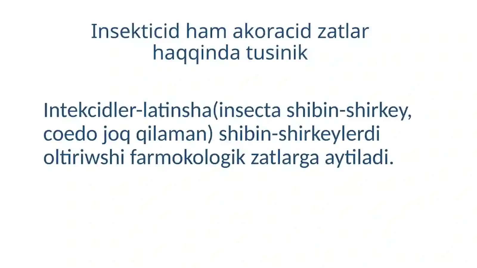 Jañainsektecid ham akaracid zatlar 3
