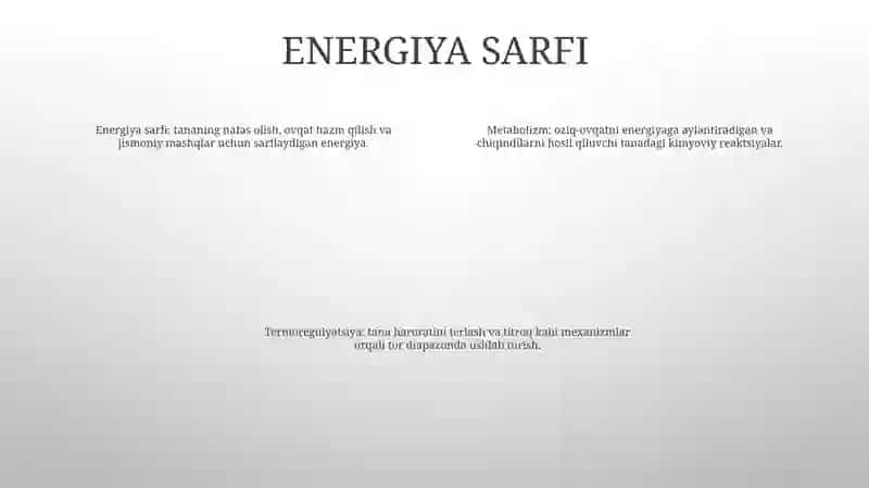 Metabolizm Va Energiyani OʻRganish.Termoregulatsiya.ToʻGʻRi Ovqatlanish Asoslari 3