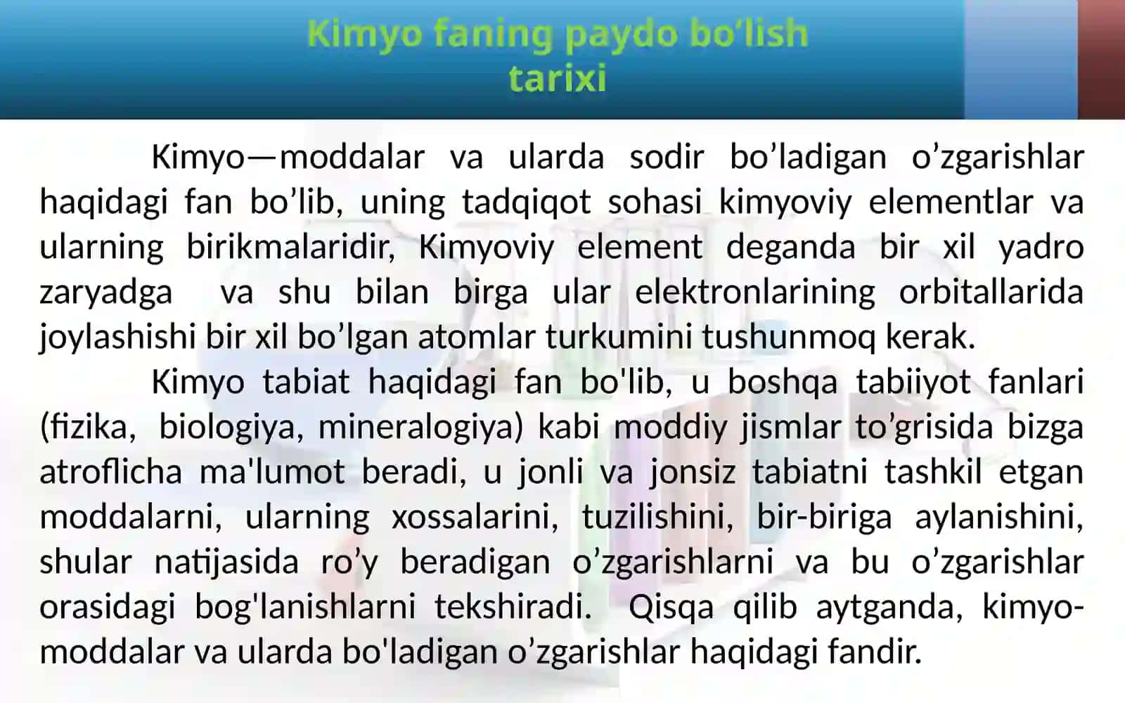 Kimyo fаnining paydo bo‘lish tarixi. Fanning mаqsаdi va vazifalari. Modda. Atom mоlеkulyar tа’limоt vа kimyoviy elеmеnt. Kimyoning asosiy qonunlari 3