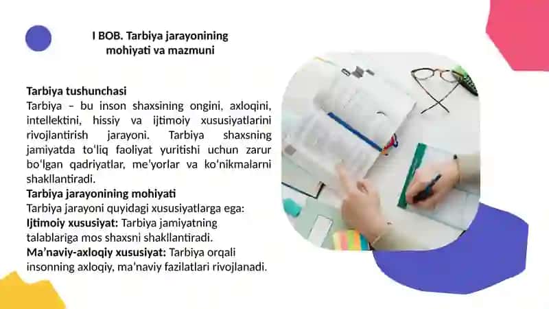 “Ta`rbiya nazariyasi. Tarbiya jarayonining mohiyati va mazmuni. Tarbiya qonuniyati va tamoyillari” 3