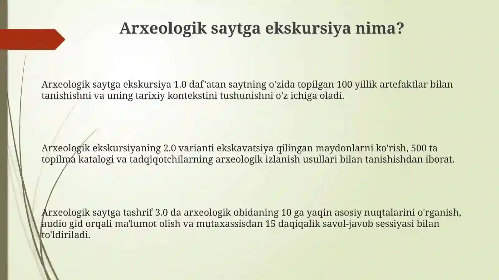 Arxeologik obyektda ekskursiya nimalarni tashkil etish 3