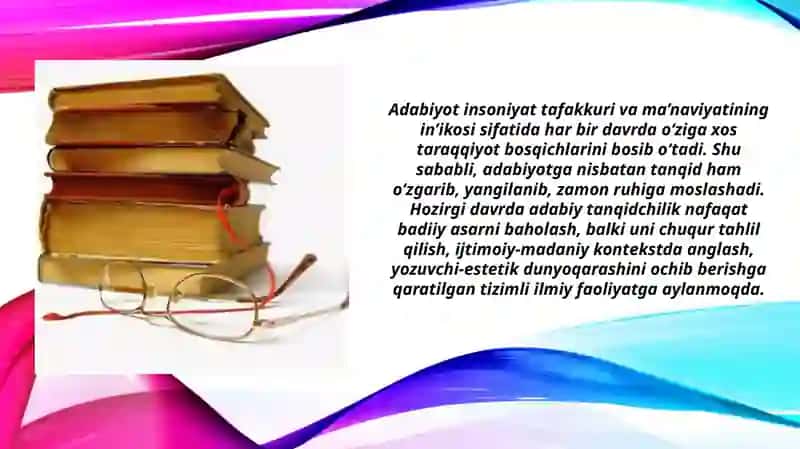 Hozirgi adabiy tanqidchilik tamoyillari (TAQDIMOT) 3