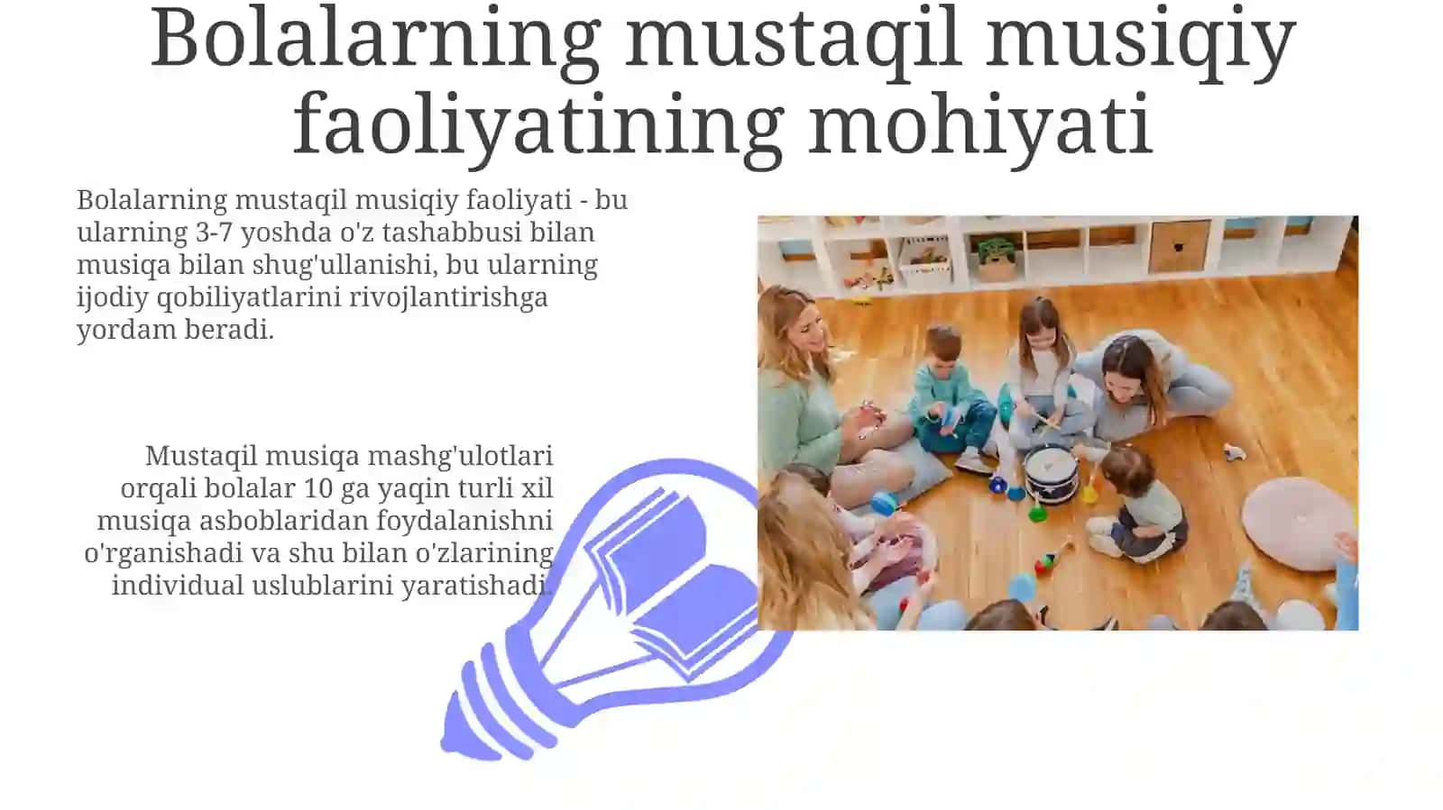 Bolalar mustaqil musiqiy faoliyati mazmuni va unga rahbarlik qilish 3
