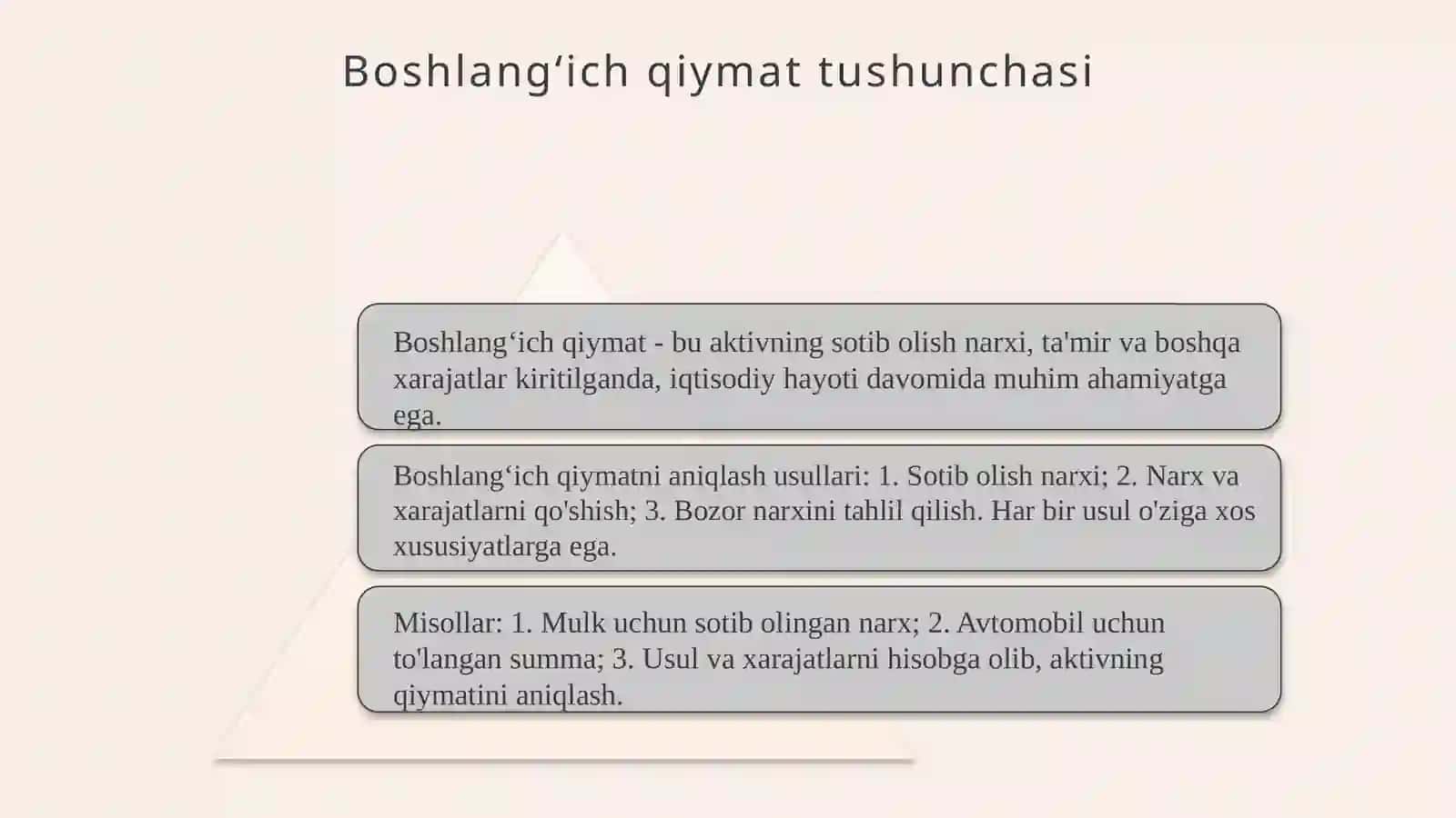 Boshlangʻich qiymat,qoldiq qiymat,joriy qiymat,sotish qiymati(ulgurji,chakana va boshqa baxolar),diskonlangan qiymat,balans qiymati 3