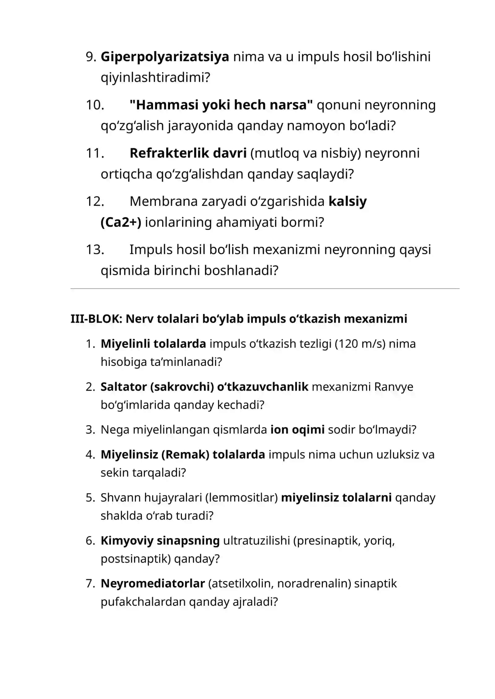 Blok: Neyronning tuzilishi va gistologik qismlari savollar 3
