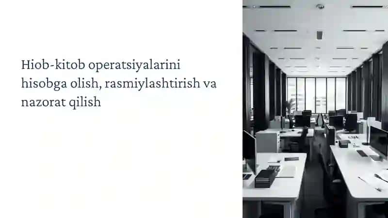 Hisob-kitob operastiyalarini hisobga olish, rasmiylashtirish va nazorat qilish 3