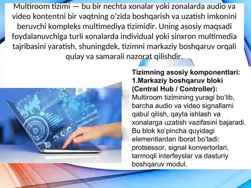 Multiroom - multimediya tizimi va uning imkoniyatlari 3