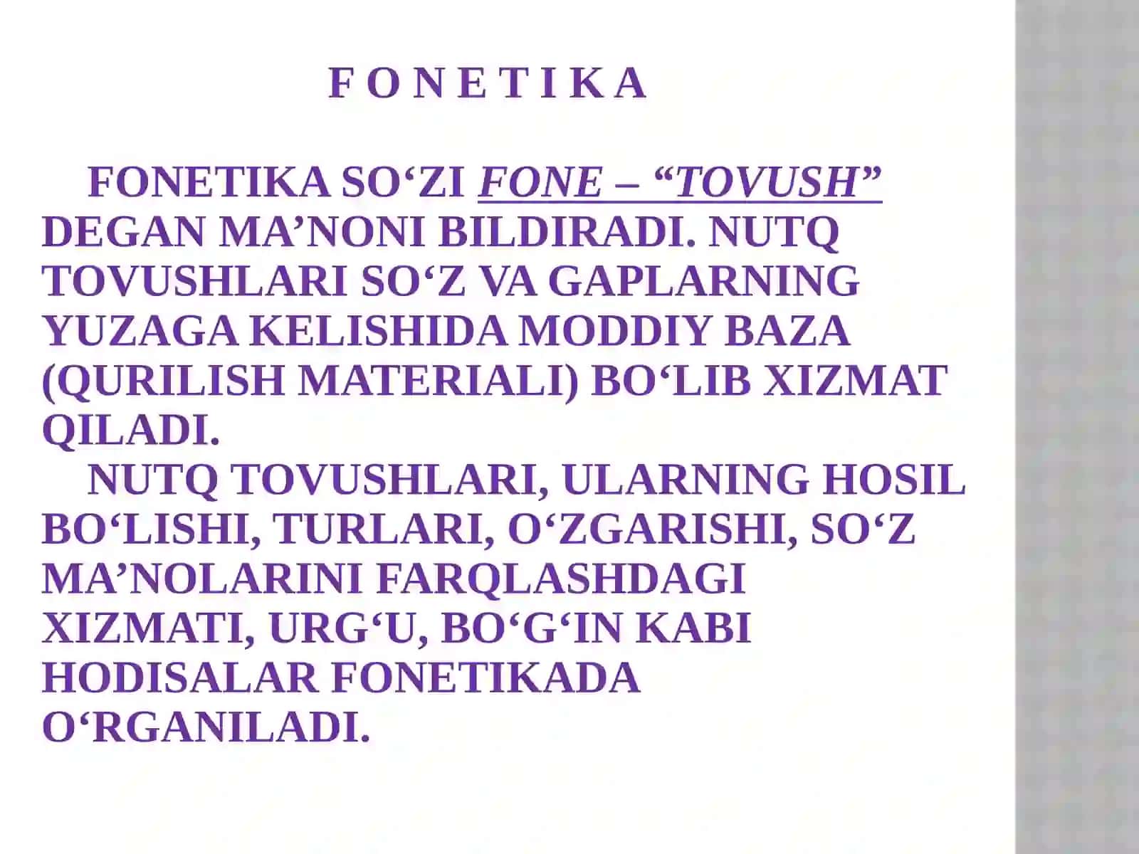 FONETIKA. TOVUSH VA FONEMA. UNLI VA UNDOSH TOVUSHLAR, ULARNING HOSIL BO‘LISHI, TASNIFI 3