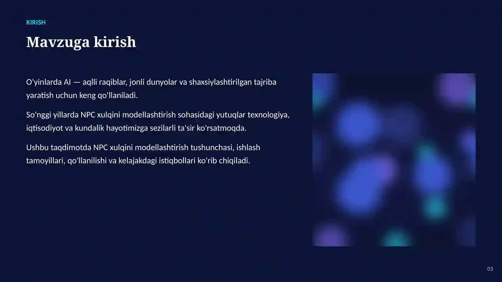 SUN'IY INTELLEKT • AI O'YINLAR VA KO'NGILOCHAR SOHADA 3